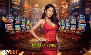 Đăng ký 789bet nhận ngay khuyến mãi
