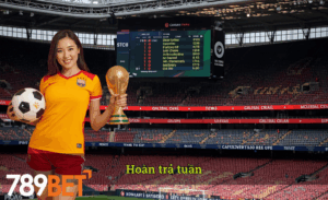 Hoàn trả tuần 789bet