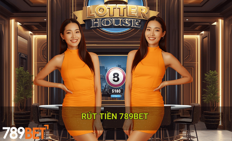 Rút tiền 789bet