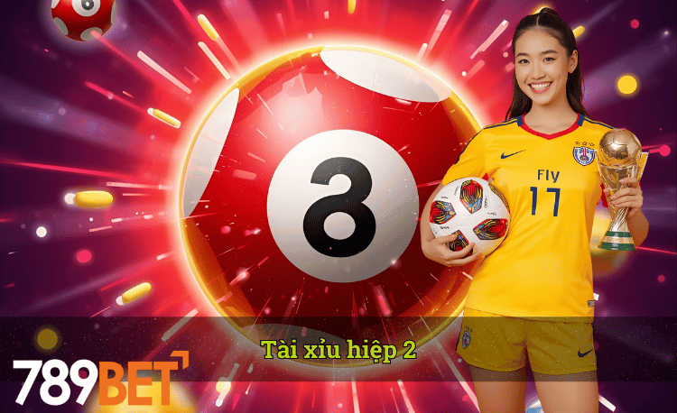 Tài xỉu hiệp 2 789bet