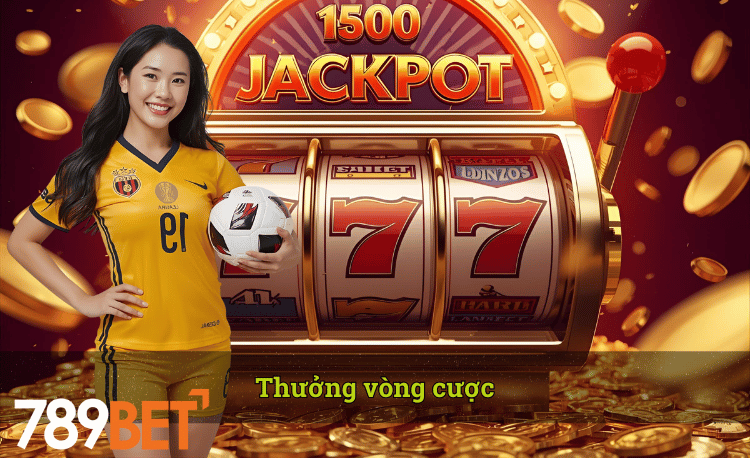 Thưởng vòng cược nạp đầu
